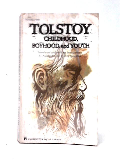 Childhood , Boyhood, Youth By Leo Tolstoy