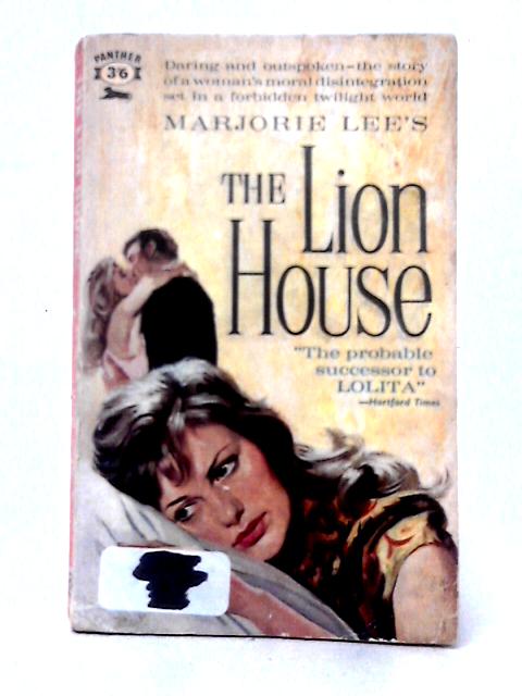 The Lion House By Marjorie Lee