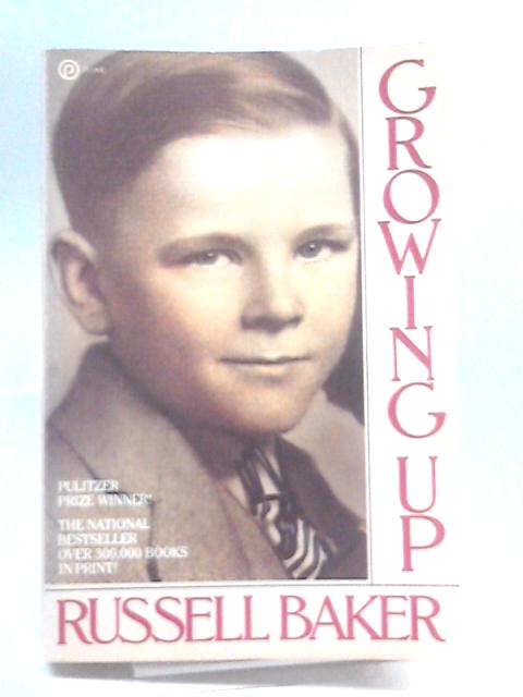 Growing Up By Russell Baker