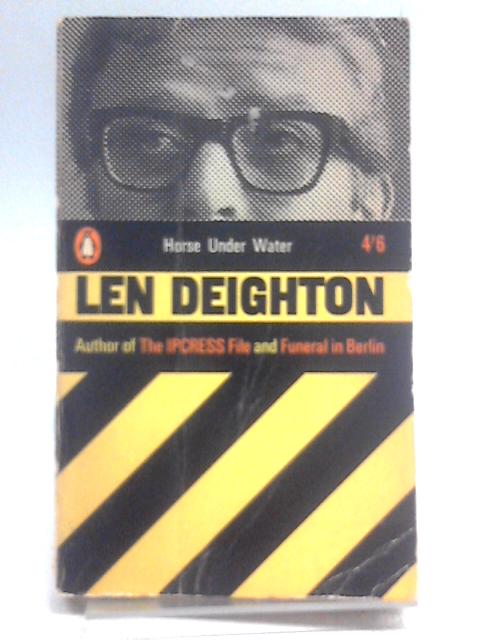 Horse Under Water By Len Deighton