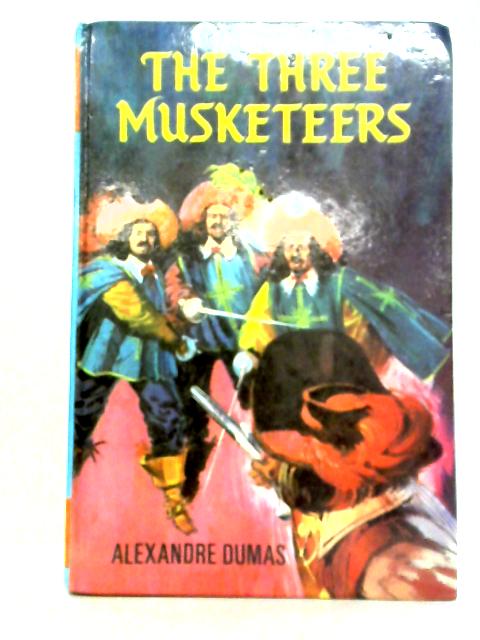 The Three Musketeers By Alexander Dumas