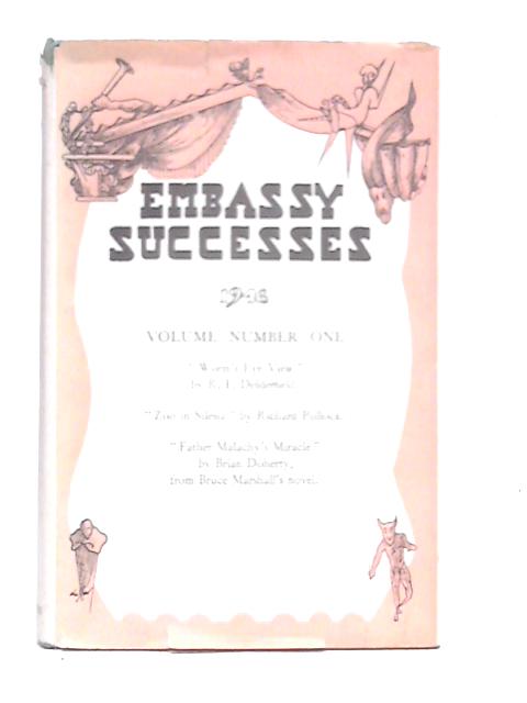 Embassy Successes 1945-1946 Volume I