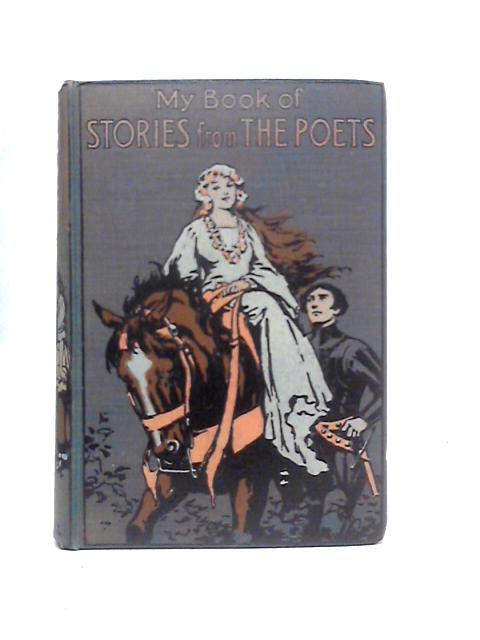 My Book of Stories From the Poets By Christine Chaundler