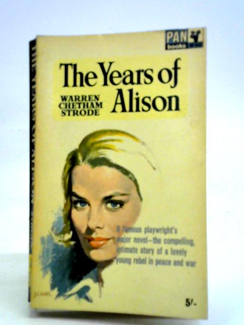 The Years of Alison By Warren Chetham Strode