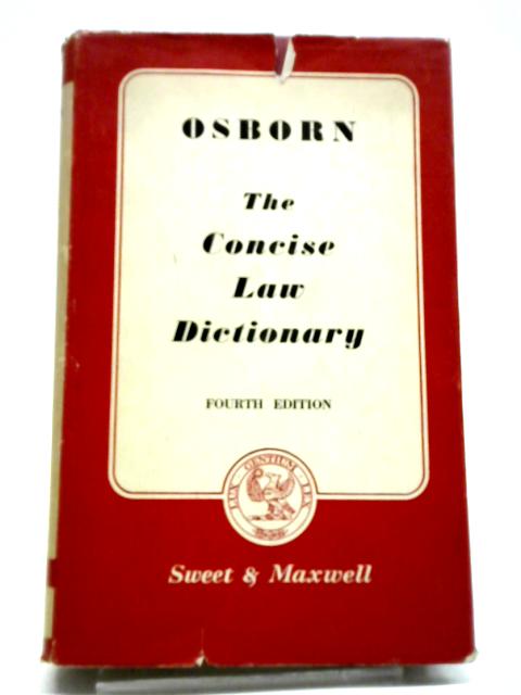 A Concise Law Dictionary By P. G. Osborn