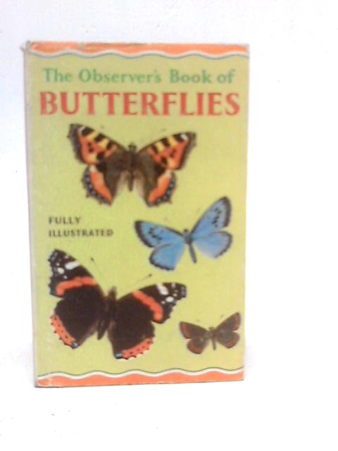 The Observer's Book Of Butterflies von W.J.Stokoe