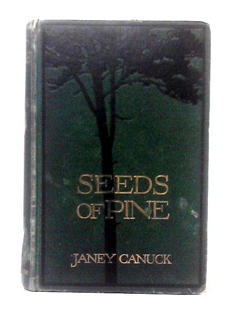 Seeds of Pine von Janey Canuck