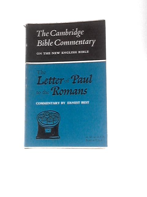 The Letter of Paul to the Romans By Ernest Best (Commentary)