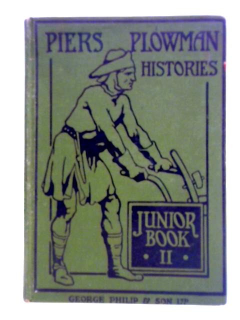 Piers Plowman Histories Junior Book II By Mary Sarson, Mary E. Paine