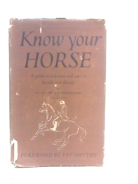 Know Your Horse By W.S.Codrington