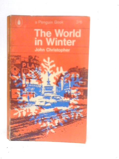 The World in Winter By John Christopher