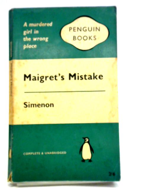 Maigret's Mistake By Georges Simenon