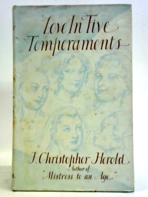 Love in Five Temperaments By J. Christopher Herold