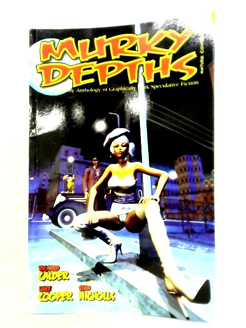 Murky Depths #3 By Richard Calder