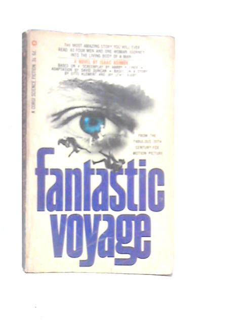 Fantastic Voyage By Isaac Asimov