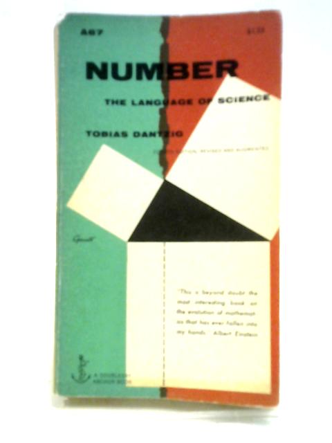 Number, The Language Of Science; (Doubleday Anchor Books) By Tobias Dantzig