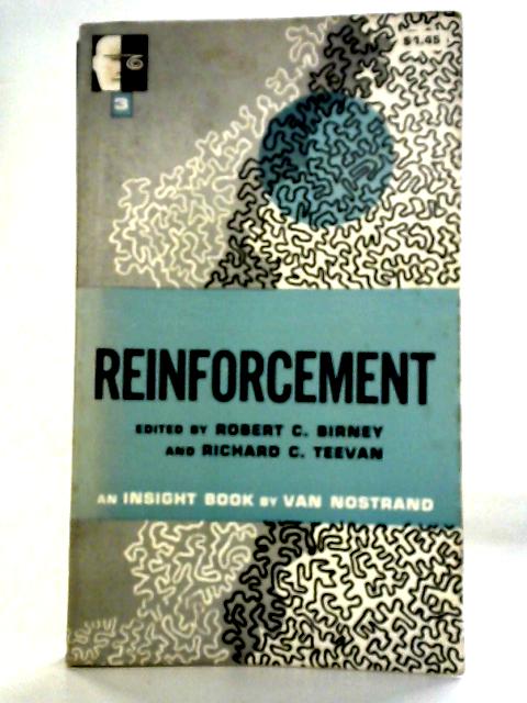 Reinforcement: An Enduring Problem in Psychology von Robert C. Birney