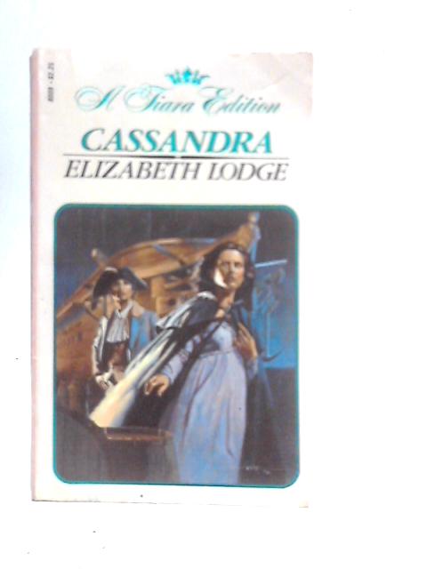 Cassandra By Elizabeth Lodge