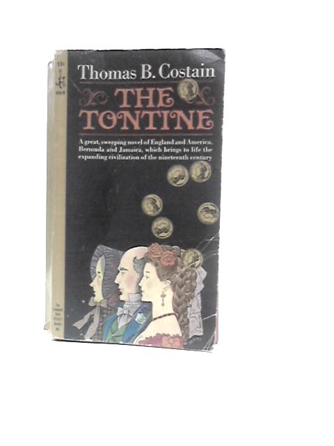 The Tontine By Thomas B Costain