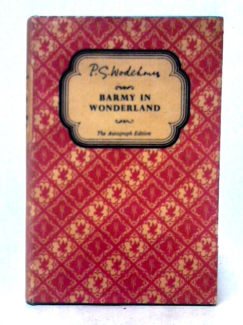 Barmy in Wonderland von P. G. Wodehouse