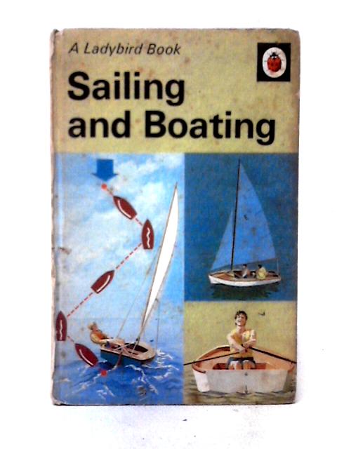 Sailing And Boating von Henry Marlow