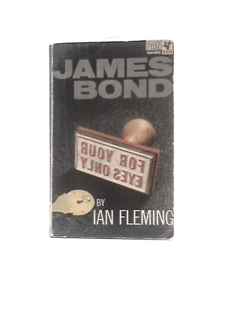 For Your Eyes Only By Ian Fleming