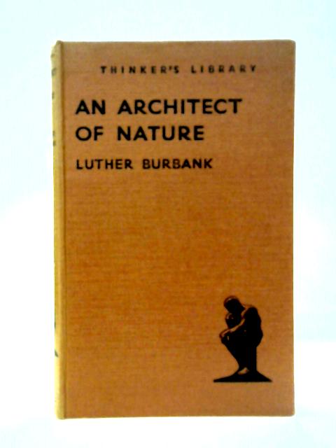 An Architect of Nature von Luther Burbank