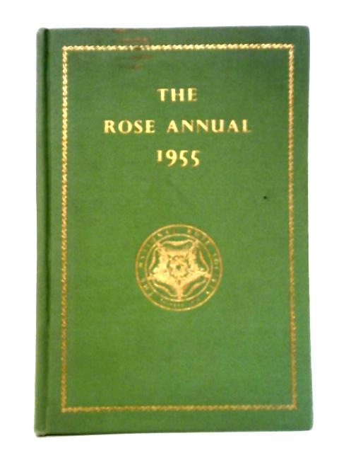 The Rose Annual 1955 von Bertram Park Ed.