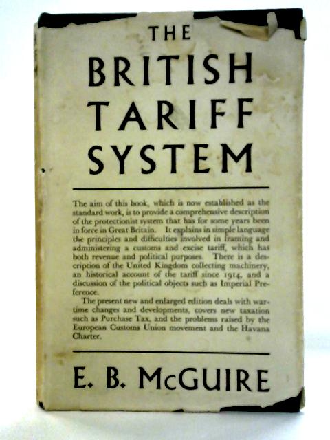 The British Tariff System By E. B. McGuire