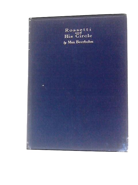 Rossetti And His Circle By Max Beerbohm