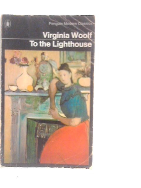 To the Lighthouse By Virginia Woolf