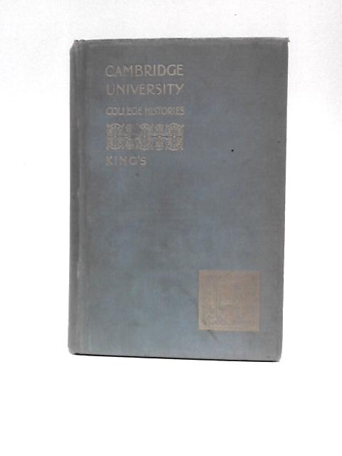 King's College, (College Histories: Cambridge) By A.A.Leigh