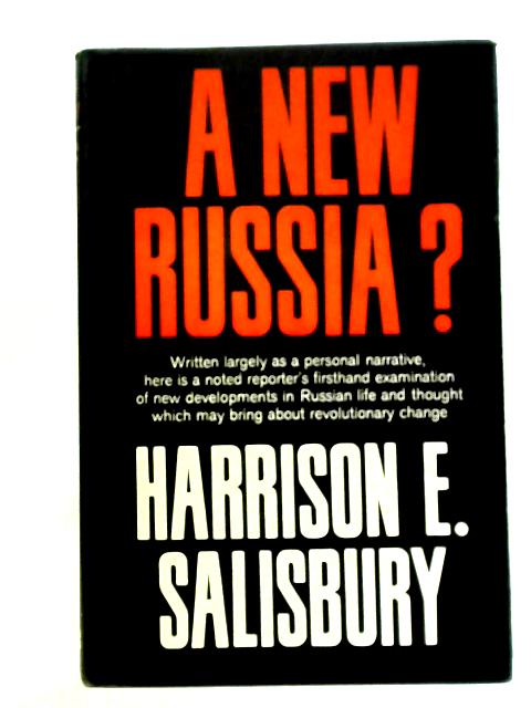 A New Russia? By Harrison E Salisbury