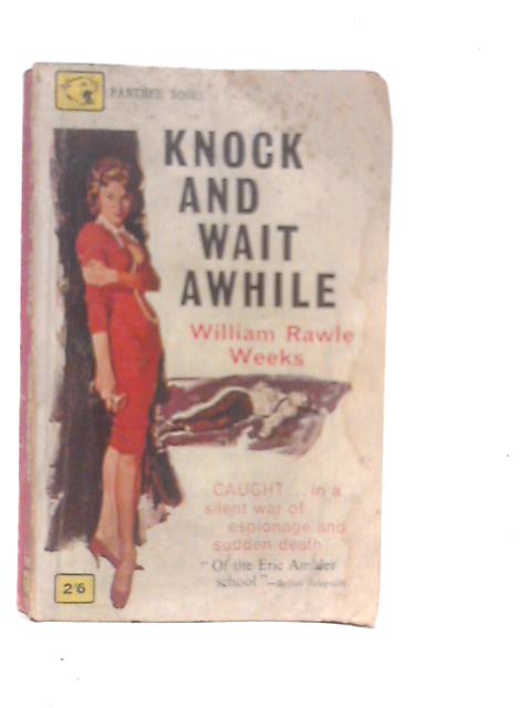 Knock and Wait Awhile par William Rawle Weeks