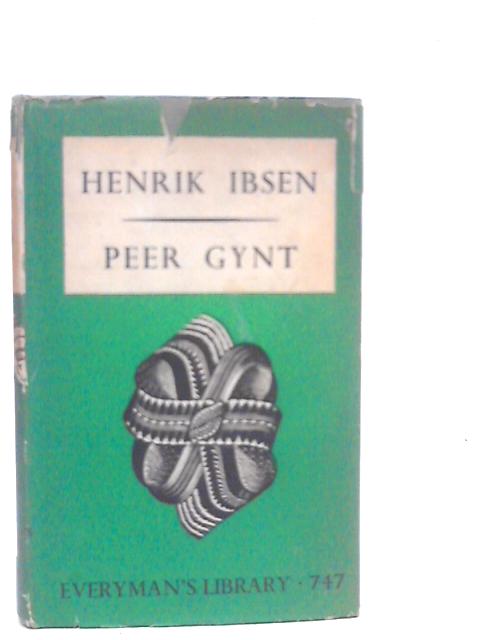 Peer Gynt By Henrik Ibsen