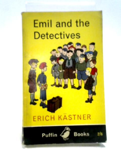 Emil and the Detectives By Erich Kastner