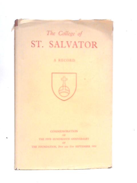 The College of St Salvator, A Record