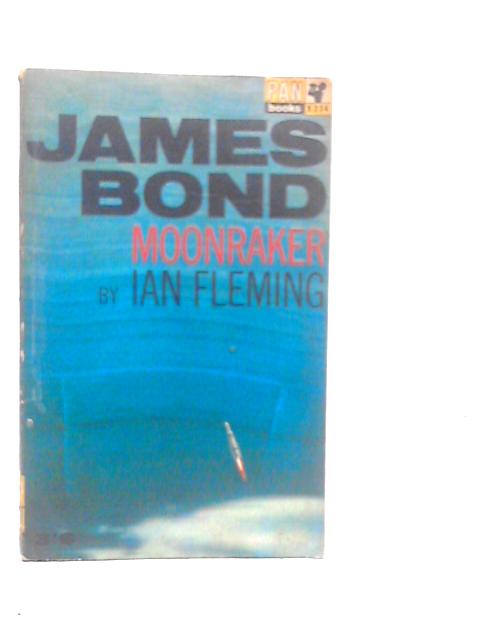 Moonraker By Ian Fleming