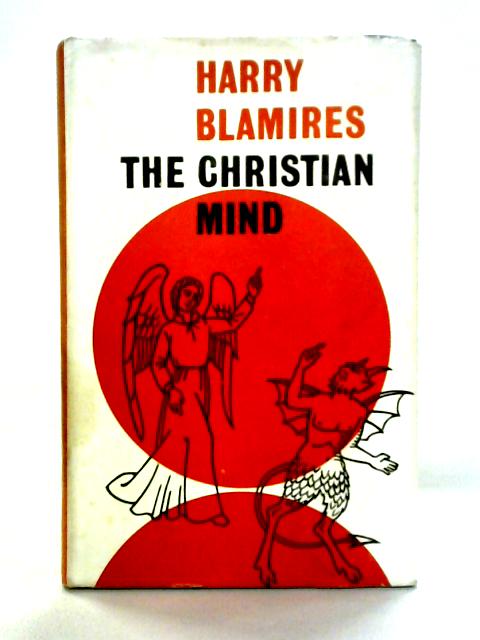 The Christian Mind By Harry Blamires