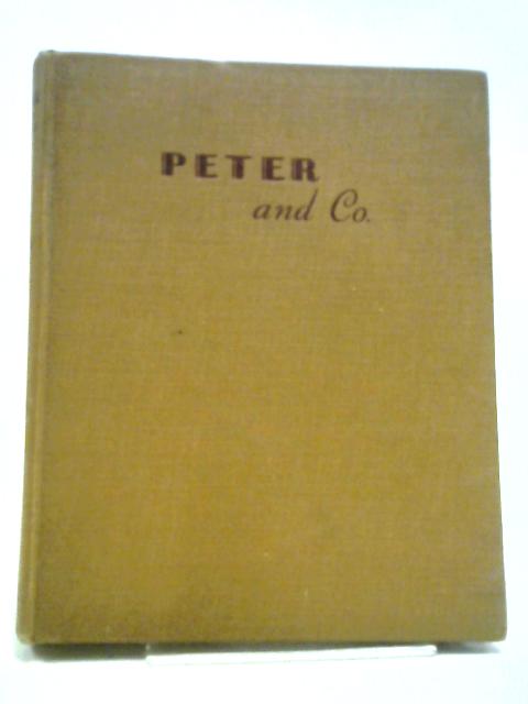 Peter & Co. By C.E. Heanley