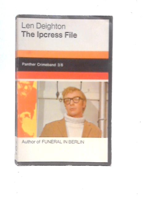 The Ipcress File von Len Deighton