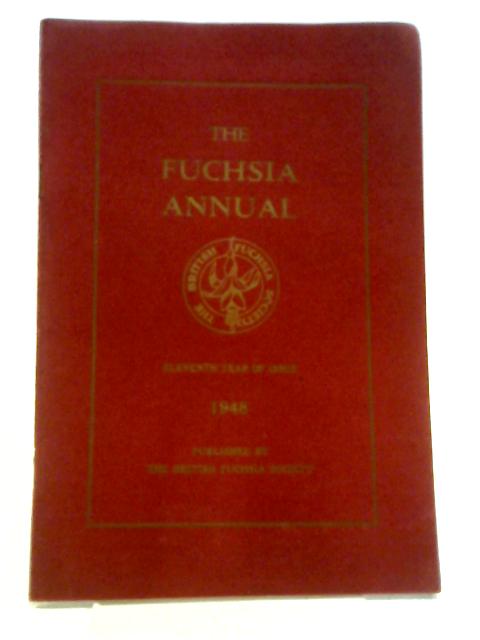 The Fuchsia Annual 1948, Eleventh Year of Issue von Various