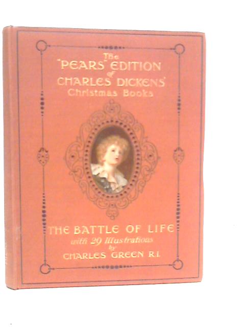 The Battle Of Life By Charles Dickens