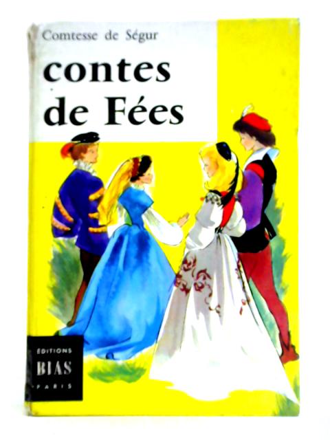 Contes de Fees By Comtesse de Segur