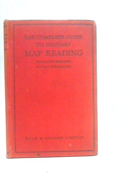 The Complete Guide to Military Map Reading