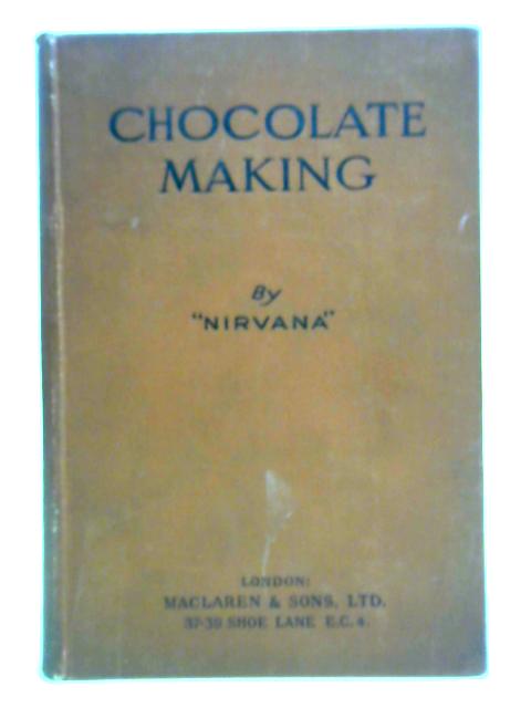 Chocolate Making By "Nirvana"
