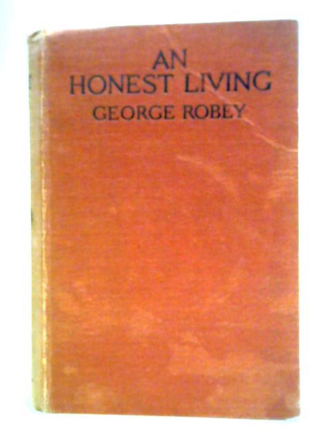 An Honest Living By George Robey