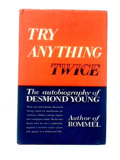 Try Anything Twice By Desmond Young