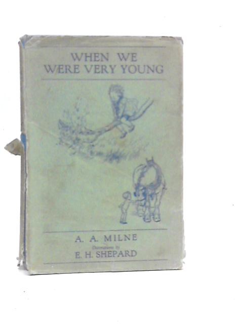 When We Were Very Young By A.A.Milne