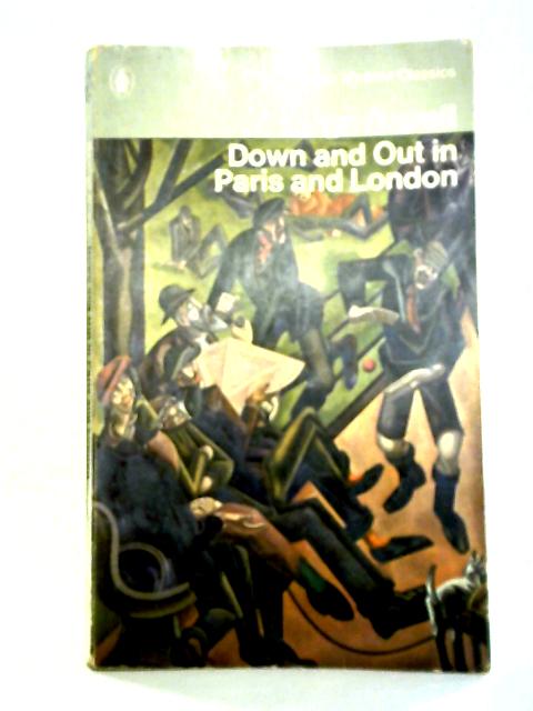 Down and Out in Paris and London By George Orwell